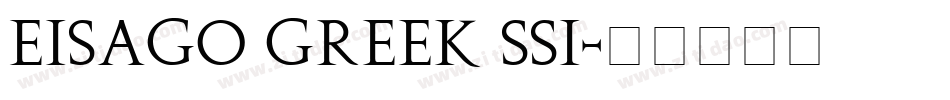 Eisago Greek SSi字体转换
